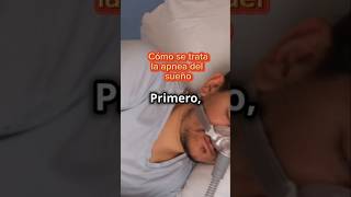 Cómo se tratala apnea del sueño #medicina #sueñoprofundo #apnea #shorts