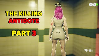 The Shower Process - Part 3 - The Killing Antidote - Gameplay