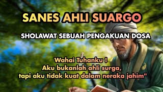 SHOLAWAT PENGAKUAN DOSA, SHOLAWAT PENENANG HATI DAN PIKIRAN, SHOLAWAT DOSA DOSA MANUSIA