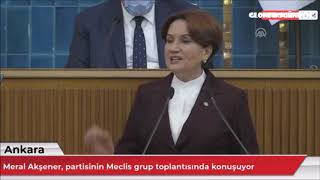 Meral Akşener, Meclis grup toplantısında konuştu