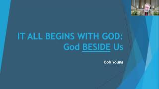 It All Begins with God: "God BESIDE Us"