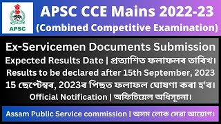 APSC CCE Mains 2022: Ex-Servicemen Documents | Expected Results Date [Official Notification]