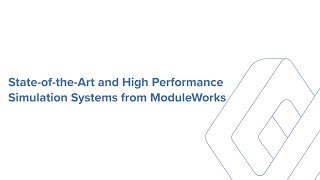 Simulation Systems by ModuleWorks