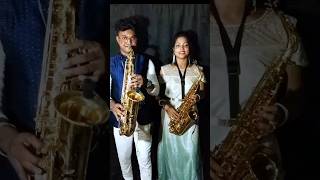 Chumki & Tapas Saxophone #shortfeed