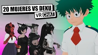 20 MUJERES VS DEKU | CITAS EN REALIDAD VIRTUAL