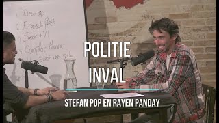 Politie Inval | Stefan Pop en Rayen Panday