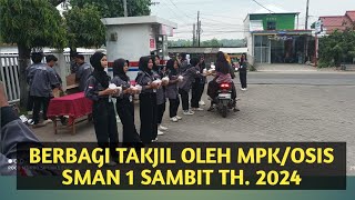 Berbagi Takjil dari MPK/OSIS SMAN 1 SAMBIT TH. 2024