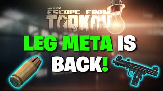 Escape From Tarkov PVE - The UZI & LEG META Is BROKEN! RIP ROUND LEG META IS BACK!