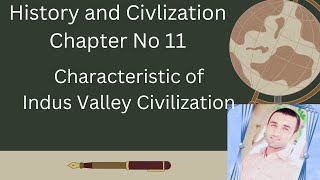 characteristics of Indus Valley Civlization