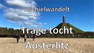 Trage Tocht Austerlitz