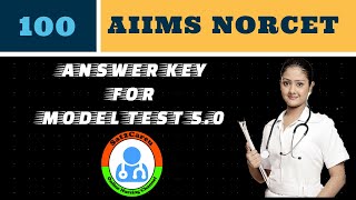 AIIMS - NORCET 2020 Model Test 5.0 Answer Key Discussion #AIIMSNORCET #AIIMSNURSINGOFFICER