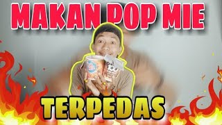 Makan pop mie 100 extra pedas & pedas dower