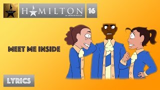 #16 Hamilton - Meet Me Inside [[VIDEO LYRICS]]