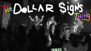 The Dollar Signs Thing (LIVE @ The Masquerade) (Atlanta, GA 5/12/2022) | That Thing