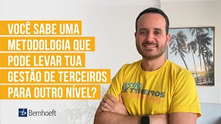 CONHEÇA UMA METODOLOGIA QUE PODE LEVAR A SUA GESTÃO DE TERCEIROS PARA OUTRO NÍVEL