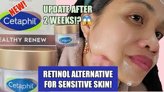 🔴Update NEW  CETAPHIL HEALTHY RENEW PURIFIED PEPTIDE/ THE RETINOL ALTERNATIVE/ Anti aging