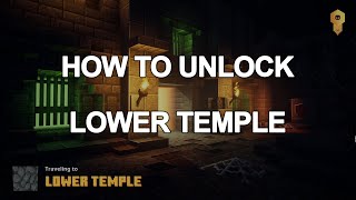 Minecraft Dungeons Secret Level 4 - How Unlock Lower Temple