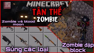 Cách Tải Addon/Mod Tận Thế Zombie Siêu Giống PC | Mod Zombie Apocalypse In MCPE 1.17+