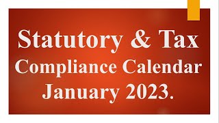 Statutory & Tax Compliance Calendar January 2023