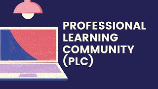 Apakah PLC (Professional Learning Community)