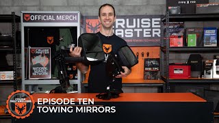 CruisemasterClass - Ep. 10 Towing Mirrors