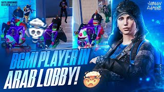 HANDLING CRAZY AGGRESSIVE ARAB PLAYERS❗️| BGMI PLAYER IN PUBGM ARAB LOBBY 🤯🇮🇳