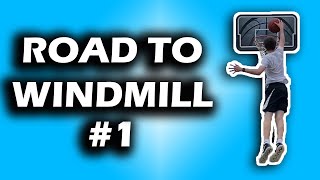 Road To WINDMILL #1 | Hitting On 9ft (Low Rim Dunk Session)