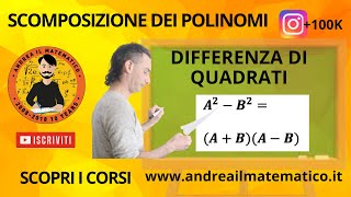 DIFFERENZA DI QUADRATI - SCOMPOSIZIONI - BASI MATEMATICHE