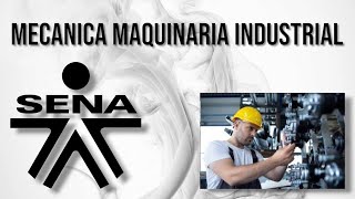 🎓TECNICO EN MECÁNICA DE MAQUINARIA INDUSTRIAL ☑️ #SENA 2024