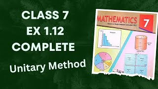 Class 7  Ex 1.12 Complete | The Unitary Method