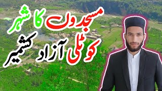 Most Beautifull City Of Kashmir Kotli | Ducumantry Of Kotli Azad Kashmir