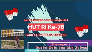 Lomba Anak-anak Membuat Prakarya dari Kertas HUT RI Ke 78 Paud At-Tauhid Palembang #shorts #hutri78