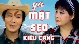 Gã Mặt Sẹo Kiêu Căng -  Cải lương Xưa Vũ Linh, Tài Linh, Cẩm Thu