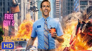 Free Guy 2 (2024) Official Trailer: Ryan Reynolds Returns to Save the Game World Once Again HD