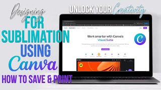 Using Canva for Sublimation how to Size Save and Print