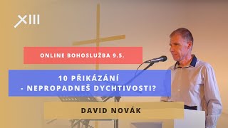 David Novák - 10 přikázání - nepropadneš dychtivosti