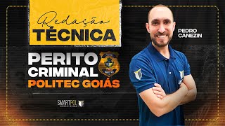 Redação Técnica para a POLITEC-GO | Profº Pedro Canezin