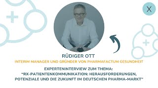 DHL #24: Rx-Patientenkommunikation - Experteninterview mit Rüdiger Ott