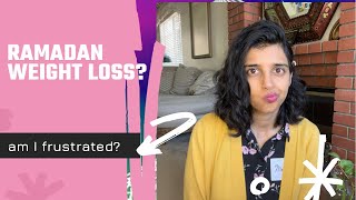 Ramadan first week weigh in results on weight watchers | weight loss motivation