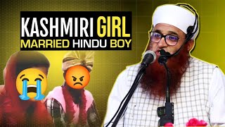 Kashmiri Girl Married With Hindu Boy | Astagfirullah | Hazrat Mufti Nazir Ah Qasmi Sb DB @Umm4ti