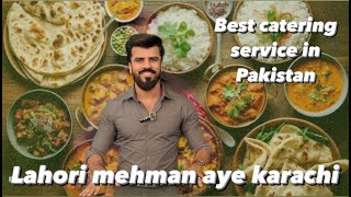 Karachi me ki Lahori mehmano ki catering | Pakistan,s best catering food with SIRAJ CATERERS