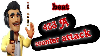 OSM TACTICS 2024 : OSM BEAT 433A COUNTER ATTACK