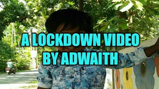 #withme ,Lets see a lockdown  video by adwaith.(3year)Not related to IELTS