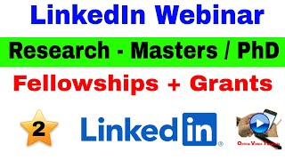 Research, Fellowship and Grants for Masters PhD in India | LinkedIn Tutorials | LinkedIn Webinar