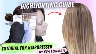 How to Dye Highlights | Women's Haircoloring Tutorial 2023 with Eva Lorman