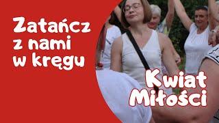 Kwiat Miłości - piękny taniec w kręgu dla początkujących 😍