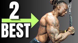 The Best Tricep Workout For Growth with Only 2 Exercises