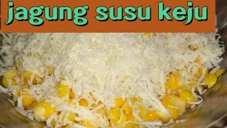 Cara buat JASUKE ( jagung susu keju ) cemilan simpel dan enak