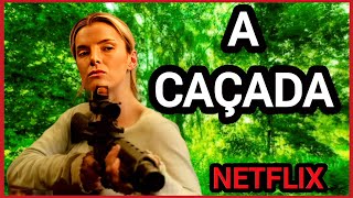 A CAÇADA NETFLIX | NOVO FILME DE AÇÃO E TERROR IMPACTANTE EM DESTAQUE VAI TE PRENDER NO 1 MINUTO