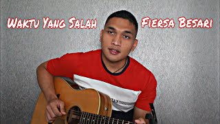 Waktu Yang Salah - Fiersa Besari (Cover) by David Sijabat